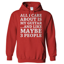 Load image into Gallery viewer, All I Care About Is Playing Guitar - T Shirt - Hoodies_-_Red_8545a3ce-171d-4210-a9d5-68ce711ba557