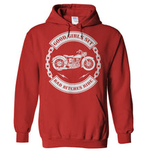 Load image into Gallery viewer, Good Girls Sit - Bad Bitches Ride - T Shirt - Hoodies_-_Red_fc74e6af-cf8d-4a88-b983-19ed03672d7c