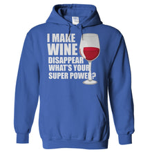 Load image into Gallery viewer, I Make Wine Disappear - T Shirt - Hoodies_-_Royal_10636276-04fb-4063-8e23-e4629120a042