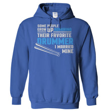 Load image into Gallery viewer, I Married My Favorite Drummer - T Shirt - Hoodies_-_Royal_2441351f-c007-47a0-b6ae-b4a39be47214