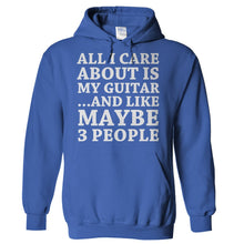 Load image into Gallery viewer, All I Care About Is Playing Guitar - T Shirt - Hoodies_-_Royal_43978c0c-6c36-4e83-ad24-79a3d092cc21