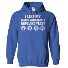 Load image into Gallery viewer, I Like My Water With Barley, Hops and Yeast - T Shirt - Hoodies_-_Royal_73fa090a-9750-45c8-86fb-a857a2203625