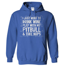 Load image into Gallery viewer, Drink Wine, Play With Pit Bull and Take Naps - T Shirt - Hoodies_-_Royal_8c68cee8-3fd4-4b58-b460-8ce6b1573562