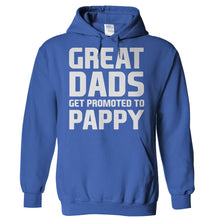 Load image into Gallery viewer, Great Dads Get Promoted To Pappy - T Shirt - Hoodies_-_Royal_abc26efc-7fd1-48e5-9562-f483286945a7