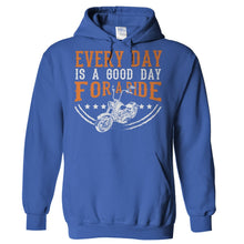 Load image into Gallery viewer, Every Day is a Good Day for a Ride - T Shirt - Hoodies_-_Royal_d91d37e5-490f-4ee7-93f3-5aec373de0ef