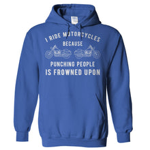 Load image into Gallery viewer, I Ride Motorcycles Instead of Punching People - T Shirt - Hoodies_-_Royal_dae0d800-d32d-449b-a545-fee0a86b7b9a