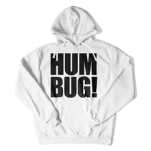 Load image into Gallery viewer, Humbug! - T Shirt - Humbug_hoodie_white