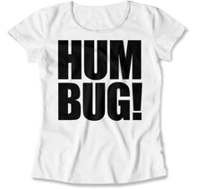 Load image into Gallery viewer, Humbug! - T Shirt - Humbug_women_white