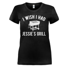 Load image into Gallery viewer, I Wish I Had Jessie's Grill - T Shirt - I-Wish-I-Had-Jessie_s-Grill---ladies---Black