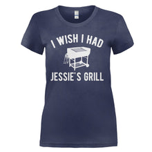 Load image into Gallery viewer, I Wish I Had Jessie's Grill - T Shirt - I-Wish-I-Had-Jessie_s-Grill---ladies---Navy-Blue