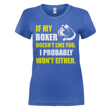 Load image into Gallery viewer, If My Boxer Doesn't Like You - T Shirt - IF_MY_BOXER_DOESN_T_LIKE_YOU_-_Ladies_-_royalblue