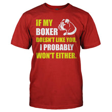 Load image into Gallery viewer, If My Boxer Doesn't Like You - T Shirt - IF_MY_BOXER_DOESN_T_LIKE_YOU_-_Men_-_red