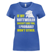 Load image into Gallery viewer, If My Rottweiler Doesn't Like You - T Shirt - IF_MY_ROTTWEILER_DOESN_T_LIKE_YOU-_Ladies_-_Royal