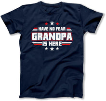 Load image into Gallery viewer, Have No Fear Grandpa Is Here - ILA-16 - T Shirt - ILA-16-Mens-Navy