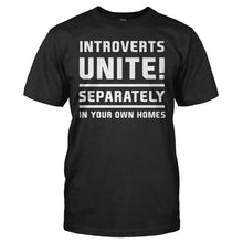 Load image into Gallery viewer, Introverts Unite! - T Shirt - INTROVERTS_UNITE_-_Men_-_black