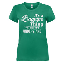 Load image into Gallery viewer, It's a Bagpipe Thing, You Wouldn't Understand - T Shirt - IT_S_A_BAGPIPE_THING_YOU_WOULDN_T_UNDERSTAND_-_ladies_-_kellygreen