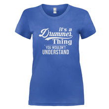 Load image into Gallery viewer, It's A Drummer Thing, You Wouldn't Understand - T Shirt - IT_S_A_DRUMMER_THING_YOU_WOULDN_T_UNDERSTAND_-_Ladies_-_royalblue
