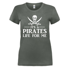 Load image into Gallery viewer, It's a Pirates Life For Me - T Shirt - IT_S_A_PIRATES_LIFE_FOR_ME_-_ladies_-_charcoal