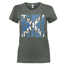 Load image into Gallery viewer, It's Not A Skirt, It's A Kilt - T Shirt - IT_S_NOT_A_SKIRT_IT_S_A_KILT_-_Ladies_-_charcoal