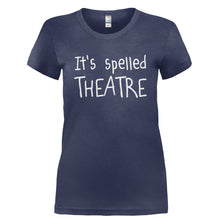 Load image into Gallery viewer, It's Spelled Theatre - T Shirt - IT_S_SPELLED_THEATRE-_Ladies_-_Navy