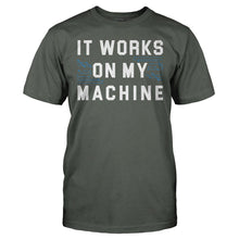 Load image into Gallery viewer, It Works On My Machine - T Shirt - IT_WORKS_ON_MY_MACHINE_-_Men_-_charcoal