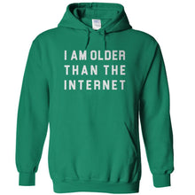 Load image into Gallery viewer, I Am Older Than The Internet - T Shirt - I_Am_Older_Than_The_Internet_-_hoodie_-_kellygreen