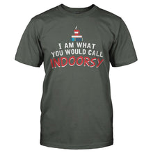 Load image into Gallery viewer, I Am What You Would Call Indoorsy - T Shirt - I_Am_What_You_Would_Call_Indoorsy_charcoal