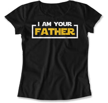 Load image into Gallery viewer, I Am Your Father - T Shirt - I_Am_Your_Father_women_black
