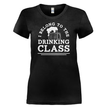 Load image into Gallery viewer, I Belong To The Drinking Class - T Shirt - I_BELONG_TO_THE_DRINKING_CLASS-_Ladies_-_Black