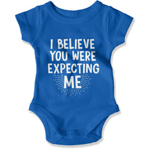 Load image into Gallery viewer, I Believe You Were Expecting Me - Baby Bodysuit - I_Believe_You_Were_Expecting_Me_-_Baby_One-Piece_royal