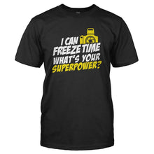Load image into Gallery viewer, I Can Freeze Time - T Shirt - I_CAN_FREEZE_TIME_-_Men_-_black