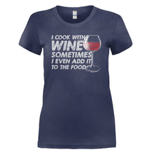 Load image into Gallery viewer, I Cook With Wine - T Shirt - I_COOK_WITH_WINE-_Ladies_-_Navy