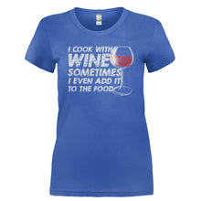 Load image into Gallery viewer, I Cook With Wine - T Shirt - I_COOK_WITH_WINE-_Ladies_-_Royal
