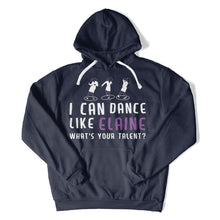 Load image into Gallery viewer, I Can Dance Like Elaine - T Shirt - I_Can_Dance_Like_Elaine_hoodie_navy
