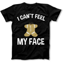 Load image into Gallery viewer, I Can't Feel My Face - T Shirt - I_Can_t_Feel_My_Face_men_black