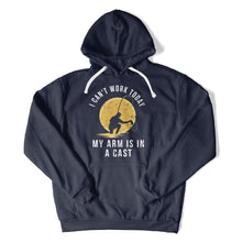 Load image into Gallery viewer, I Can't Work Today My Arm Is In a Cast - T Shirt - I_Can_t_Work_Today_My_Arm_Is_In_a_Cast_hoodie_navy