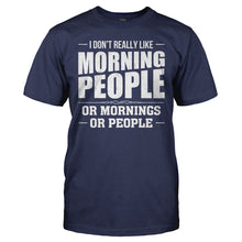 Load image into Gallery viewer, I Don't Really Like Morning People - T Shirt - I_DON_T_REALLY_LIKE_MORNING_PEOPLE_-_Men_-_navyblue