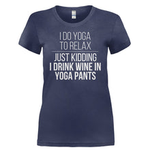 Load image into Gallery viewer, I Do Yoga To Relax - T Shirt - I_DO_YOGA_TO_RELAX-_Ladies_-_Navy