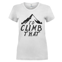 Load image into Gallery viewer, I'd Climb That - T Shirt - I_D_CLIMB_THAT_-_ladies_-_white
