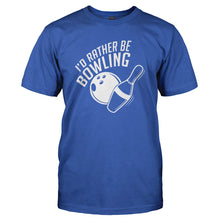 Load image into Gallery viewer, I'd Rather Be Bowling - T Shirt - I_D_RATHER_BE_BOWLING_-_Men_-_royalblue