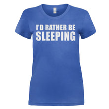 Load image into Gallery viewer, I'd Rather Be Sleeping - T Shirt - I_D_RATHER_BE_SLEEPING_-_Ladies_-_royalblue