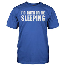 Load image into Gallery viewer, I'd Rather Be Sleeping - T Shirt - I_D_RATHER_BE_SLEEPING_-_Men_-_royalblue