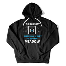 Load image into Gallery viewer, I Did Laundry - T Shirt - I_Did_Laundry_hoodie_black