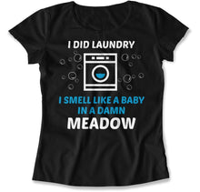 Load image into Gallery viewer, I Did Laundry - T Shirt - I_Did_Laundry_women_black