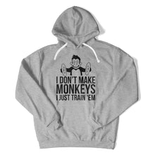 Load image into Gallery viewer, I Don't Make Monkeys, I Just Train 'em - T Shirt - I_Dont_Make_Monkeys_I_Just_Train_em_hoodie_heather