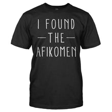Load image into Gallery viewer, I Found The Afikomen - T Shirt - I_FOUND_THE_AFIKOMEN_-_men_-_black