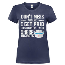 Load image into Gallery viewer, I Get Paid to Stab People With Sharp Objects - T Shirt - I_GET_PAID_TO_STAB_PEOPLE_WITH_SHARP_OBJECTS-_Ladies_-_Navy