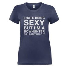 Load image into Gallery viewer, I Hate Being Sexy But I'm a Bowhunter - T Shirt - I_HATE_BEING_SEXY_BUT_I_M_A_BOWHUNTER_-_Ladies_-_navyblue