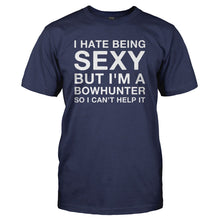 Load image into Gallery viewer, I Hate Being Sexy But I'm a Bowhunter - T Shirt - I_HATE_BEING_SEXY_BUT_I_M_A_BOWHUNTER_-_Men_-_navyblue
