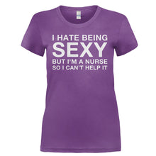 Load image into Gallery viewer, I Hate Being Sexy But I'm a Nurse - T Shirt - I_HATE_BEING_SEXY_BUT_I_M_A_NURSE-_Ladies_-_Purple